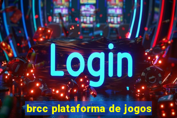 brcc plataforma de jogos